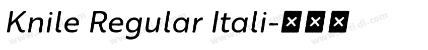 Knile Regular Itali字体转换